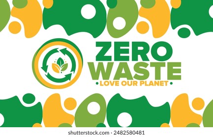 Zero Waste. Ecology poster. Refuse and Reduce. To Reuse and Recycle. Green January for environment. Eco friendly lifestyle. Save the planet. No plastic, only eco bag. Vector illustration