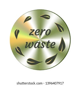 zero waste green hologram with leaves. Save the planet, environmental protection sign.