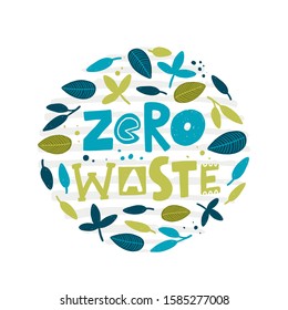 Zero waste hand drawn illustration with typography. Stop plastic. Ecology conversation. Stylized lettering with ink drops. Environment protection poster design element 