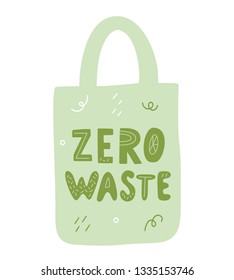 Zero waste - hand drawn lettering quote. Vector conceptual illustration - great for posters, cards, bags, mugs and othes.