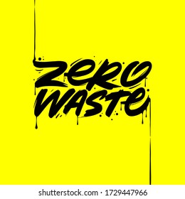 Zero waste. Hand lettering. Vector illustration