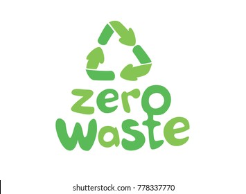 Zero waste handwritten text with green recycling sign isolated on white background. Zero landfill concept illustration in cartoon style.