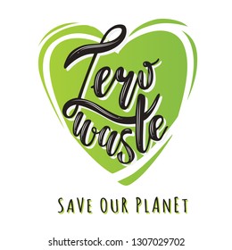 Zero waste handwritten text title sign with a green heart. Waste management concept isolated illustration on white background. 
