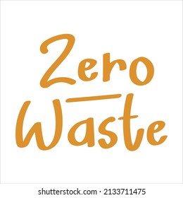 Zero waste handwritten text title sign. Vector. Eco.