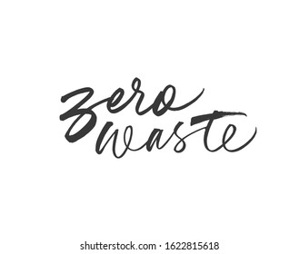 Zero waste handwritten vector modern calligraphy. Eco friendly, sustainable lifestyle slogan black paint inscription. Responsible consumption quote. Environment activist t shirt print design element