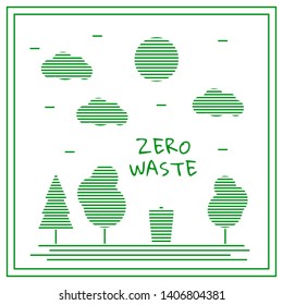 Zero waste illustration with green ecology concept on white background. Sustainable development world environment design. Vector illustration in the thin line style.