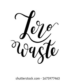 Zero waste lettering logotype, handwritten vector logo isolated on white background, concept of sustainable and eco friendly living, typography poster or card, zero waste lifestyle