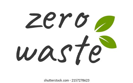 
Zero waste lettering quote. Inspirational handwritten brush lettering. Retail advertising. Organic design template. Typography for banners, badges, postcard, t-shirt, prints.
