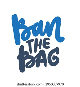 Zero waste lettering quotes set. Hand lettering illustration for your design