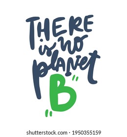 Zero waste lettering quotes set. Hand lettering illustration for your design. There is no planet B