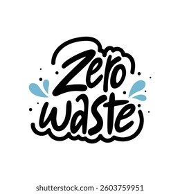 Zero Waste Lettering Vector Design.