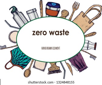 Zero Waste life stile.Hand drawn elements . Eco style. No plastic. Go green.Engraved stile.Cloth shopping bag, reusable produce bag.Bamboo toothbrush,shaving brush, glass jar,spoon, fork, knife,bottle
