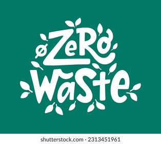 ZERO WASTE logo stamp quote. Circular icon Vector quote. Reduce food waste. Less food waste. Recycle, reuse, reduce vegan lifestyle. Economy eco. Design print for t shirt, pin label, badges, sticker