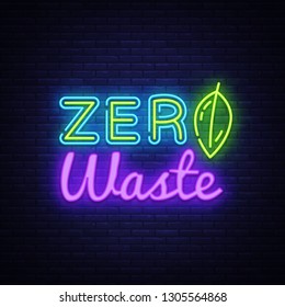 Zero Waste Neon Text Vector. Zero Waste neon sign, design template, modern trend design, night neon signboard, night bright advertising, light banner, light art. Vector illustration