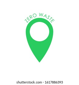 Zero waste pin marker green icon. Green emblem, eco label. Vector stock illustration. 