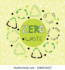 Zero waste recycle environmental protection, vector illustration. Arrows.