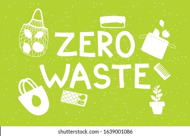 Zero waste recycle hand drawn lettering with elements: shopping bag, lunch box, eco bag. Go green, eco style, no plastic, save the planet concept. Vector illustration