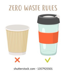 Zero waste rules - disposable cup vs reusable cup. Less plastic vector flat illustration