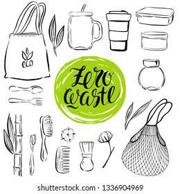 Zero waste. Set hand drawn elements: bag, glass jars, container, plants.  Eco style. No plastic. Vector illustration. Green lifestyle. Brush lettering inscription.