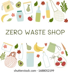 Zero waste shop. Eco friendly lifestyle elements. Vector illustration.