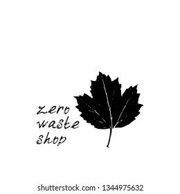 Zero waste shop logo. Black text, calligraphy, lettering, doodle by hand. Flowers leaves isolated on white background. Pollution problem concept Eco, ecology banner poster. Vector