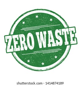 Zero waste sign or stamp on white background, vector illustration