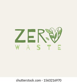 Zero waste  text with green eco leaves. Waste management concept isolated illustration on white background. Eco green illustration. Ecology concept.