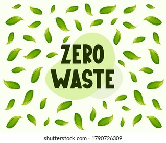 Zero waste text and green leaves pattern. Ecological spring summer background vector design template.