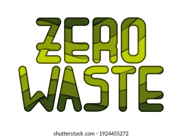 Zero waste text on paper cut style. Ecological lifestyle. Save our planet. 