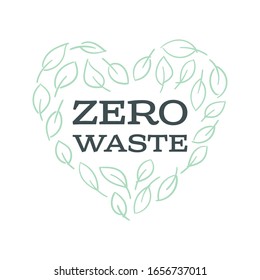 Zero waste text on white background with light green leaves. Zero waste inscription. Trendy minimalist design. Line art. Vector illustration.