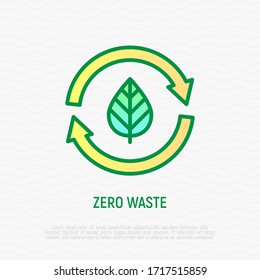 Zero Waste Thin Line Icon. Leaf In Arrows. Circular Economy. Recycle And Reuse. Modern Vector Illustration.