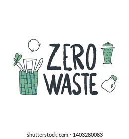 Zero waste vector emblem with lettering. Ecological lifestyle poster template.