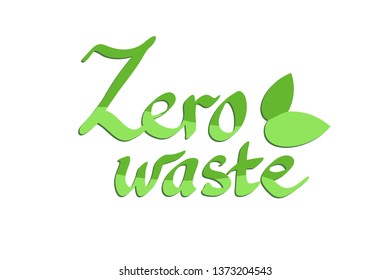 Zero waste vector lettering on the white background 