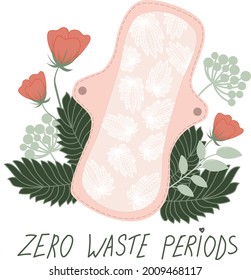 Zero Waste Woman Menstrual Period Eco Friendly Product. Reusable Menstrual Pads With Flowers. Menstruation Hygiene Protection. Plastic Free Concept. 