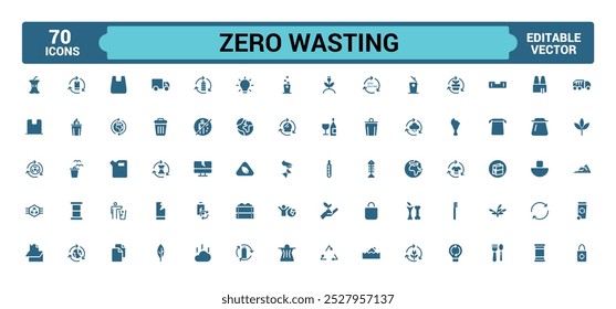 Zero wasting filled icons set. solid symbols isolated on white background. Recycling, Filled sign pack, Glyph symbol for web and ui. Editable and pixel perfect.