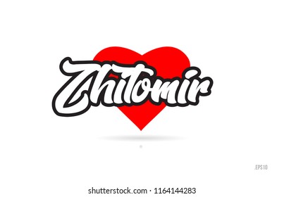 zhitomir city text design with red heart typographic icon design suitable for touristic promotion