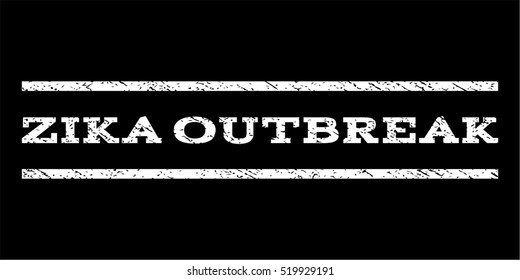 Zika Outbreak watermark stamp. Text tag between horizontal parallel lines with grunge design style. Rubber seal stamp with dirty texture. Vector white color ink imprint on a black background.