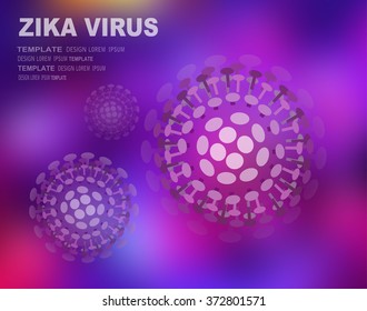 Zika virus, a virus which causes Zika fever