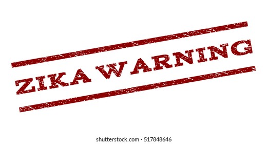 Zika Warning watermark stamp. Text tag between parallel lines with grunge design style. Rubber seal stamp with unclean texture. Vector dark red color ink imprint on a white background.