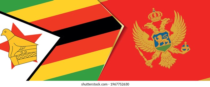 Zimbabwe and Montenegro flags, two vector flags symbol of relationship or confrontation.