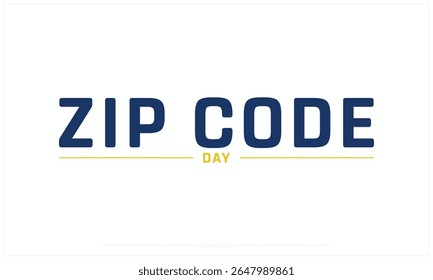 Zip Code Day design on white background, Typographic Design of Zip Code Day, Vector Design of Zip Code Day, Zip Code Day