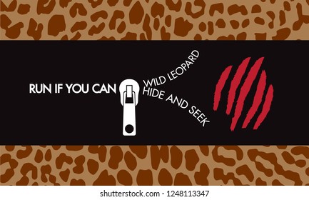 zipper run if you can. wild leopard. hide and seek. vector t-shirt design