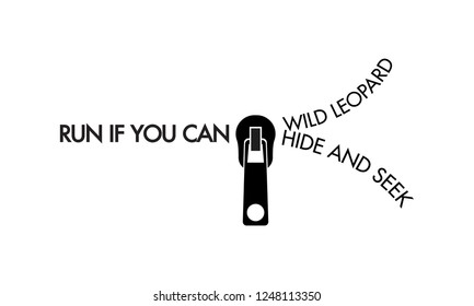 zipper run if you can. wild leopard. hide and seek. vector t-shirt design