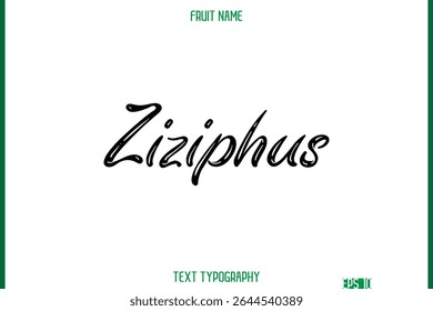 Ziziphus Fruit Name In Brush Cursive Typography Text Design Element