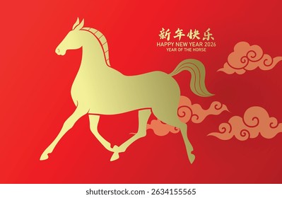 Zodiac horse silhouette gold and red background. Chinese new year of the horse 2026 paper cut style greeting card. Chinese text translation: "Happy New Year".