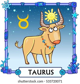 Zodiac sign Taurus. Fantastic animation animal. A background - the star sky, a decorative frame. Vector illustration.