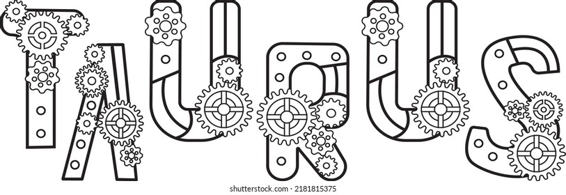 Zodiac sign taurus  written in decorative font in steampunk style.  The bull inscription is in the form of letters decorated with gears. The original decor for the horoscope.  