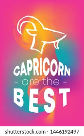 Zodiac Sign Vector of Capricorn With Text "Capricorn are the Best" and Creative Abstract Background. Flat, Icon, Sign, Symbol, Object, Graphic Design, Element, Illustration for Print.