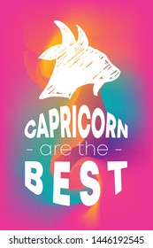 Zodiac Sign Vector of Capricorn With Text "Capricorn are the Best" and Creative Abstract Background. Flat, Icon, Sign, Symbol, Object, Graphic Design, Element, Illustration for Print.