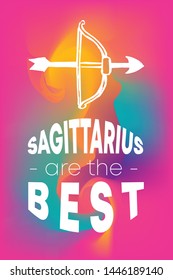 Zodiac Sign Vector of Sagittarius With Text "Sagittarius are the Best" and Creative Abstract Background. Flat, Icon, Sign, Symbol, Object, Graphic Design, Element, Illustration for Print.